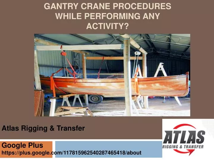 how to carry out overhead gantry crane procedures while performing any activity n.