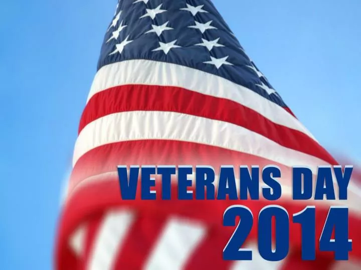 PPT Veterans Day 2014 PowerPoint Presentation, free download ID7109191