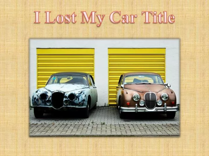 how to get my car title if i lost it