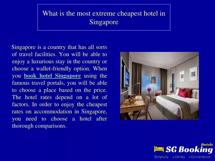 what is the most extreme cheapest hotel in singapore n.
