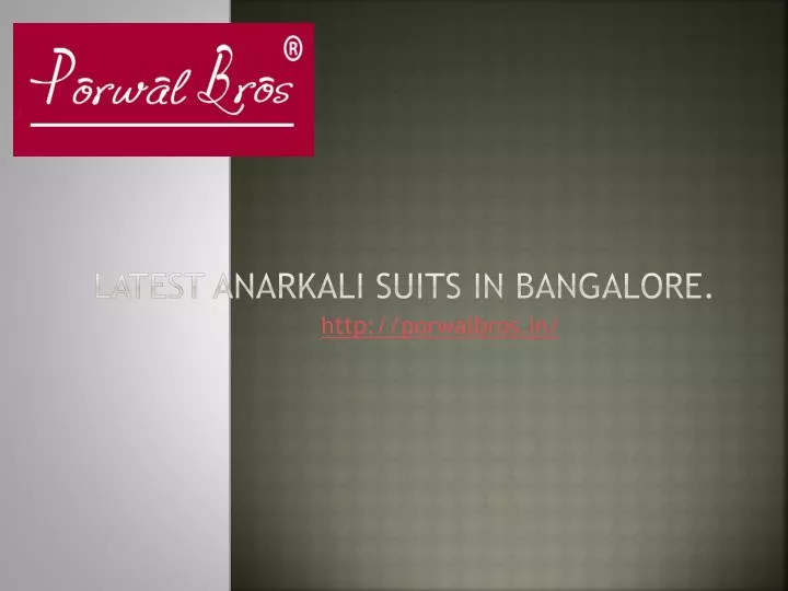 latest anarkali suits in bangalore n.