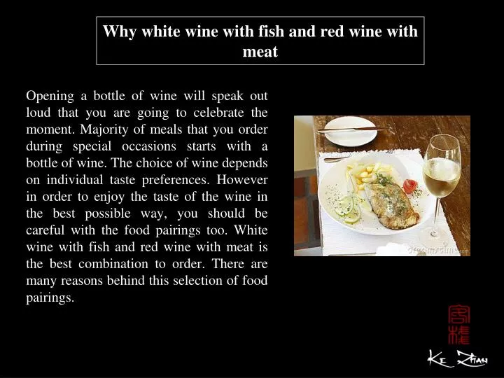 why white wine with fish and red wine with meat n.