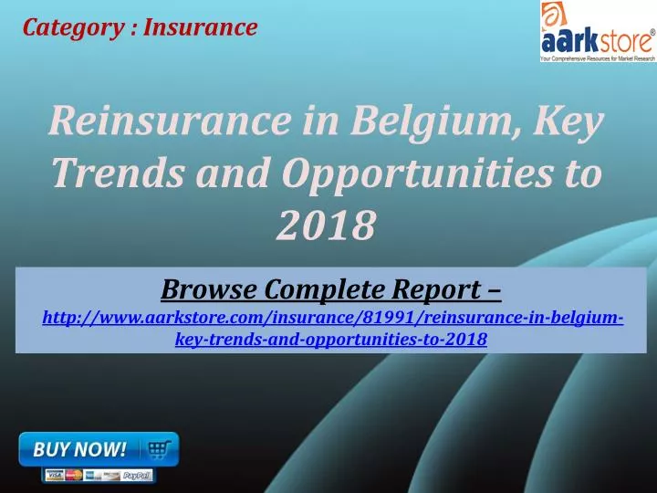 reinsurance in belgium key trends and opportunities to 2018 n.