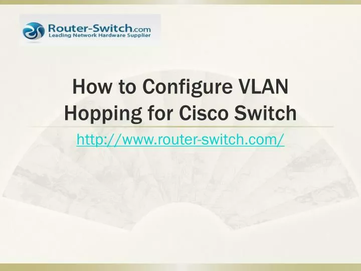 how to configure vlan hopping for cisco switch n.
