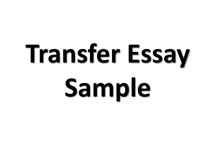 sample transfer essay for college