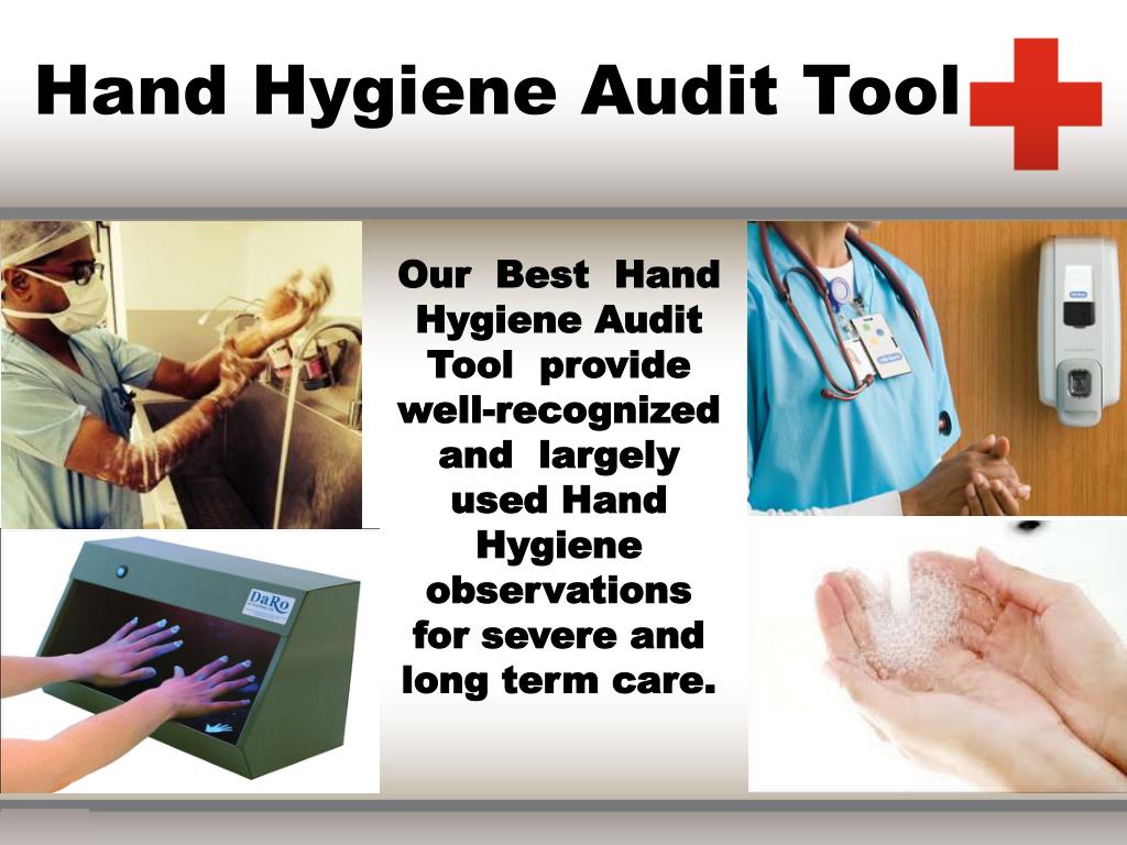 Ppt Accurate Hand Hygiene Audit Powerpoint Presentation Free