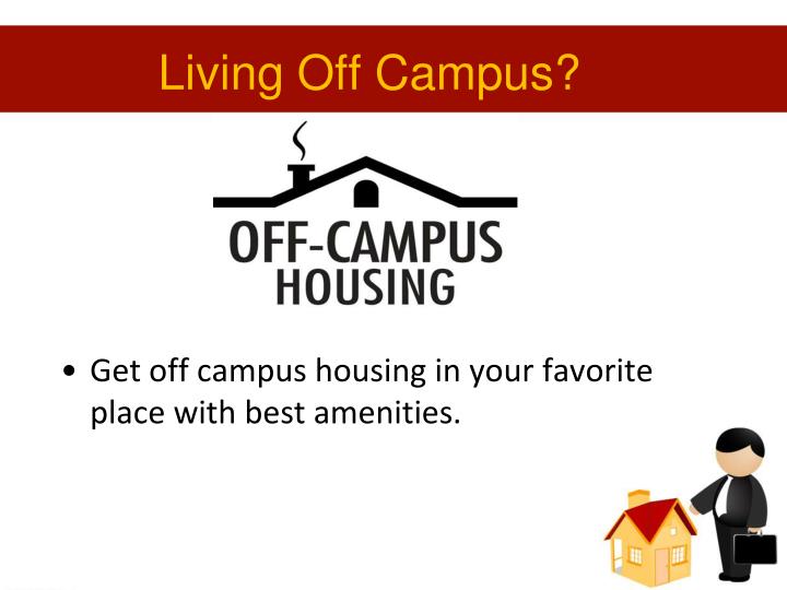 living off campus living off campus
