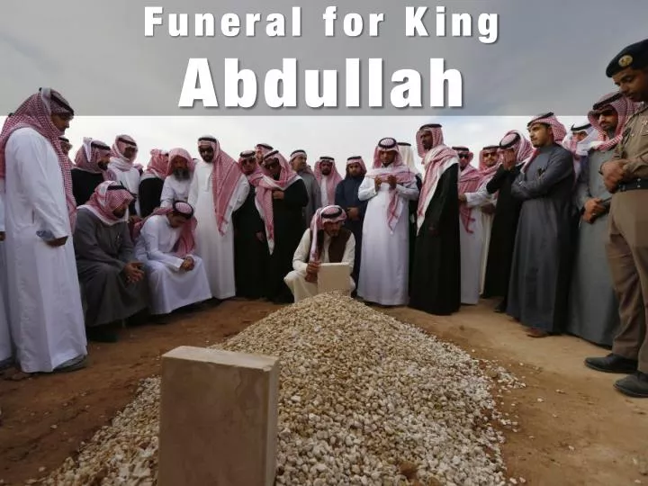 funeral for king abdullah n.