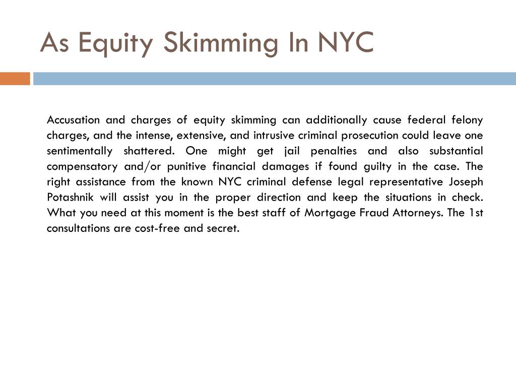 what type of crime is equity skimming considered
