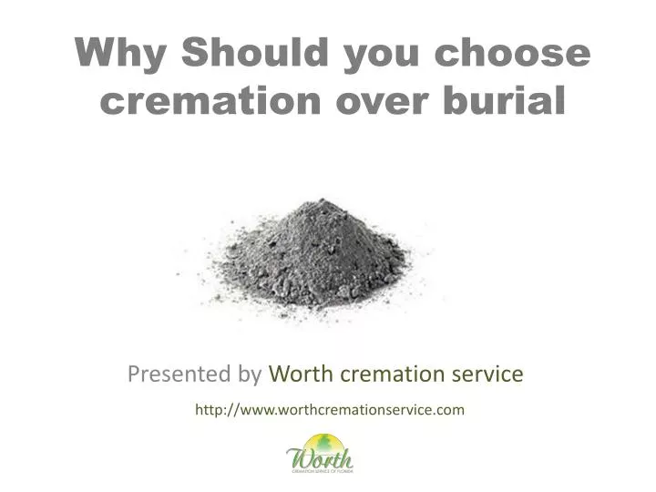 why should you choose cremation over burial n.
