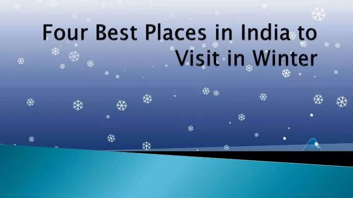four best places in india to visit in winter n.