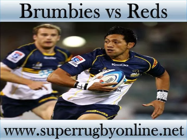 Ppt Watch Brumbies Vs Reds Live Match Powerpoint Presentation Free Download Id 7122151
