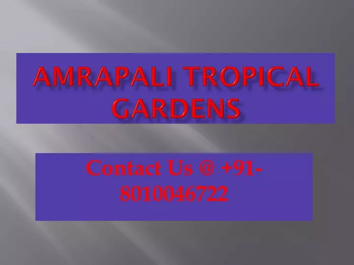amrapali tropical gardens n.