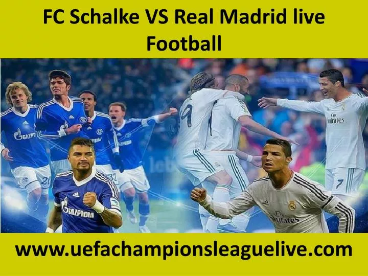 fc schalke vs real madrid live football n.