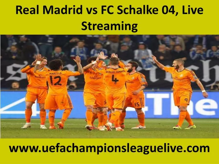 real madrid vs fc schalke 04 live streaming n.