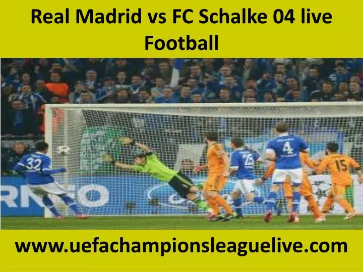 Schalke Madrid Live