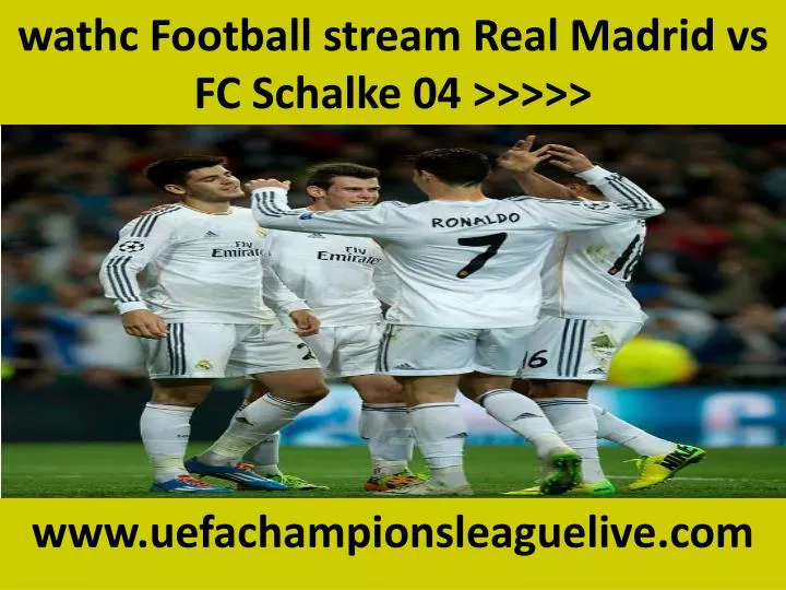 wathc football stream real madrid vs fc schalke 04 n.